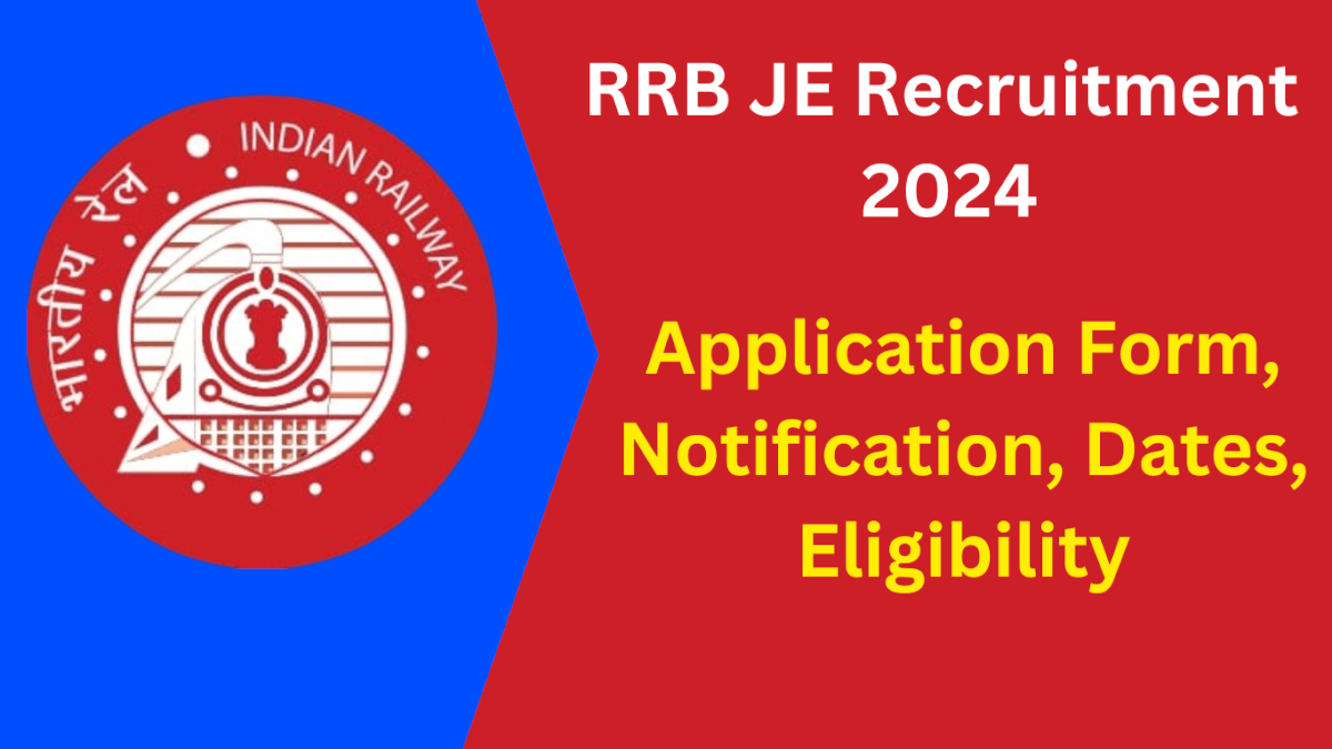 RRB JE Recruitment 2024