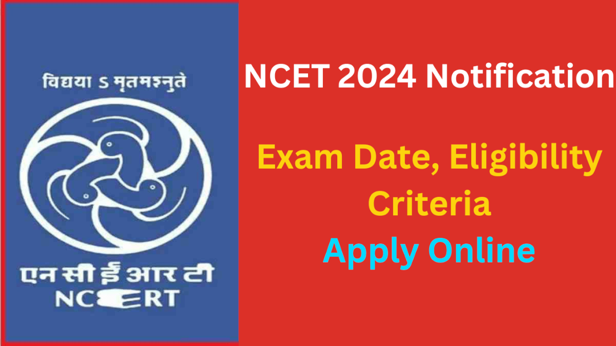 NCET 2024 Notification