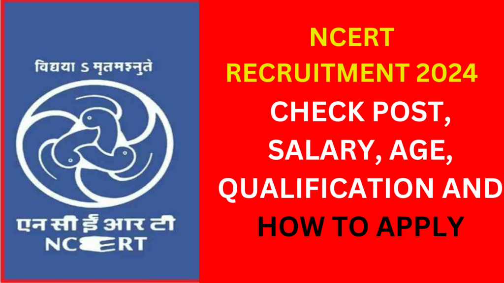 NCERT RECRUITMENT 2024