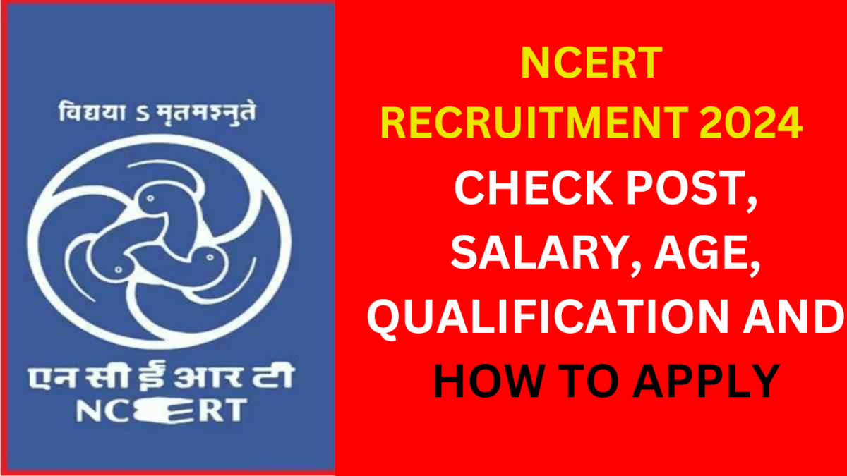 NCERT RECRUITMENT 2024